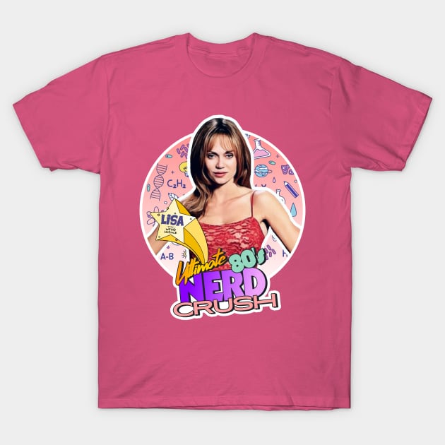 Lisa from Weird Science ● 80s TV Series Nerd Crush T-Shirt by darklordpug